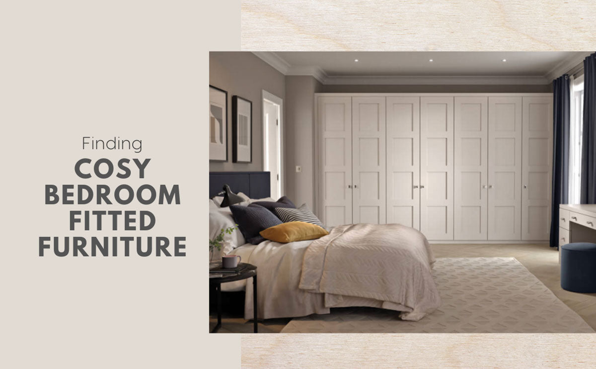Finding Cosy Bedroom-Fitted Furniture