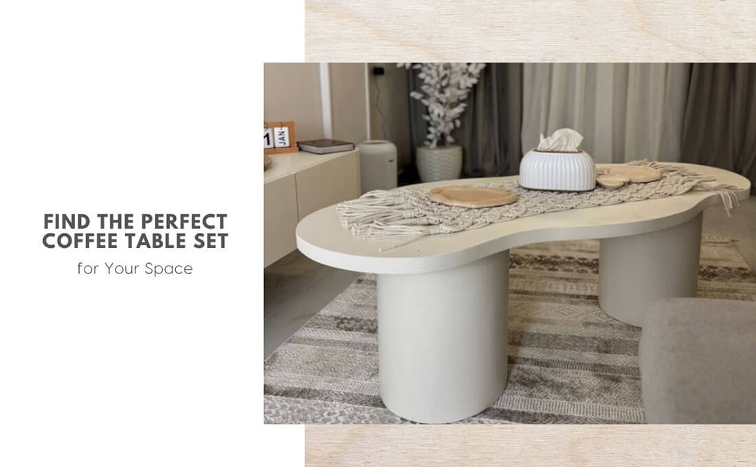 Find the Perfect Coffee Table Set for Your Space