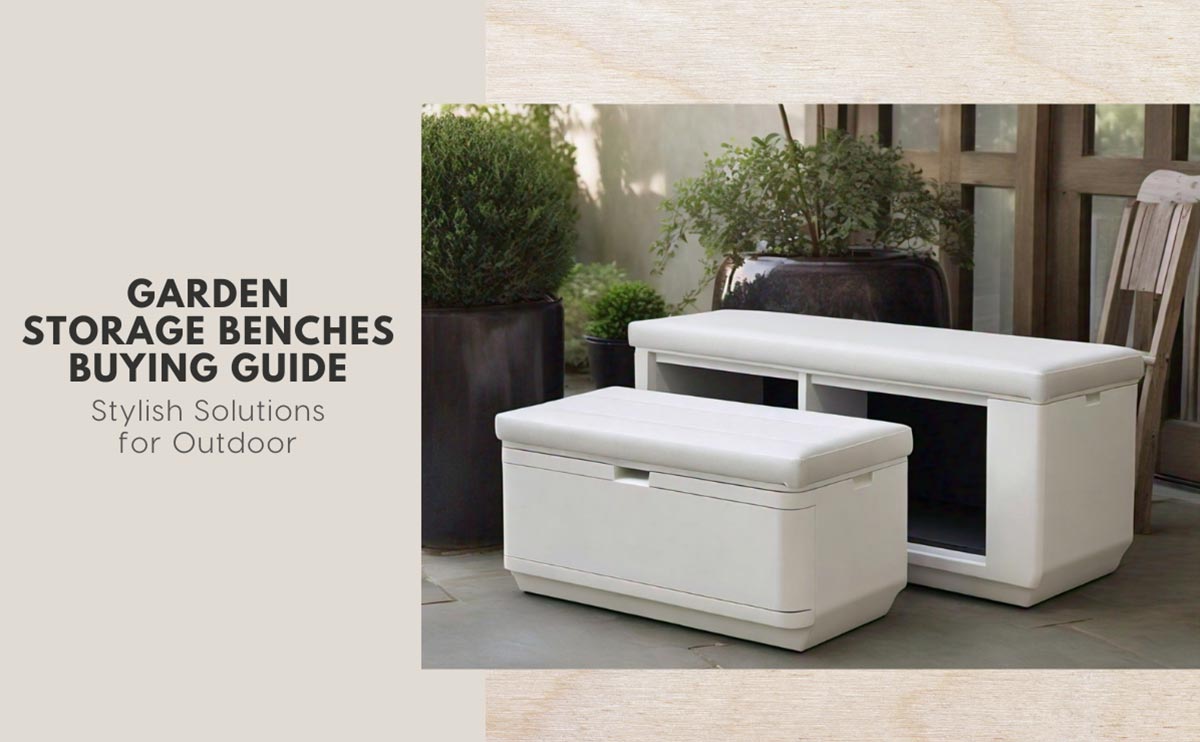 Garden Storage Benches Buying Guide: Stylish Solutions for Outdoor