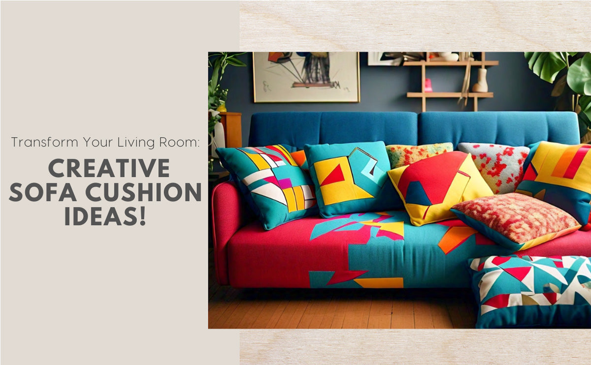 Transform Your Living Room: Creative Sofa Cushion Ideas!