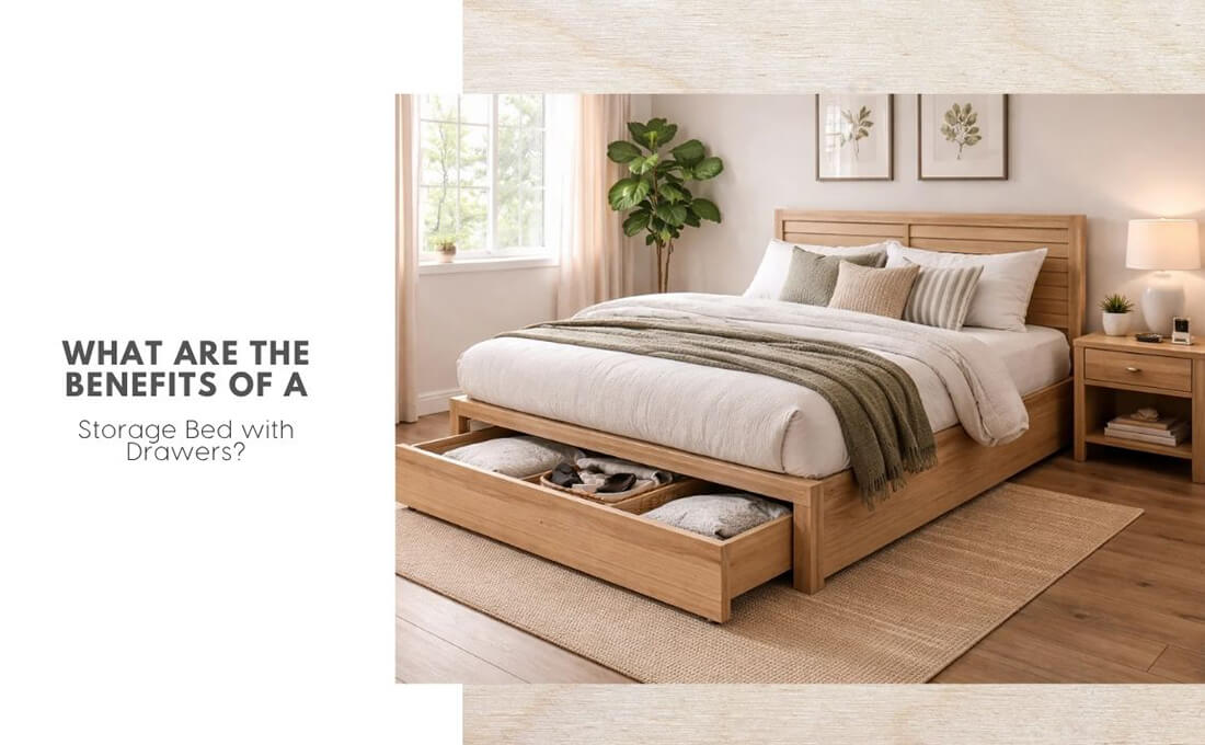 What are the Benefits of a Storage Bed with Drawers