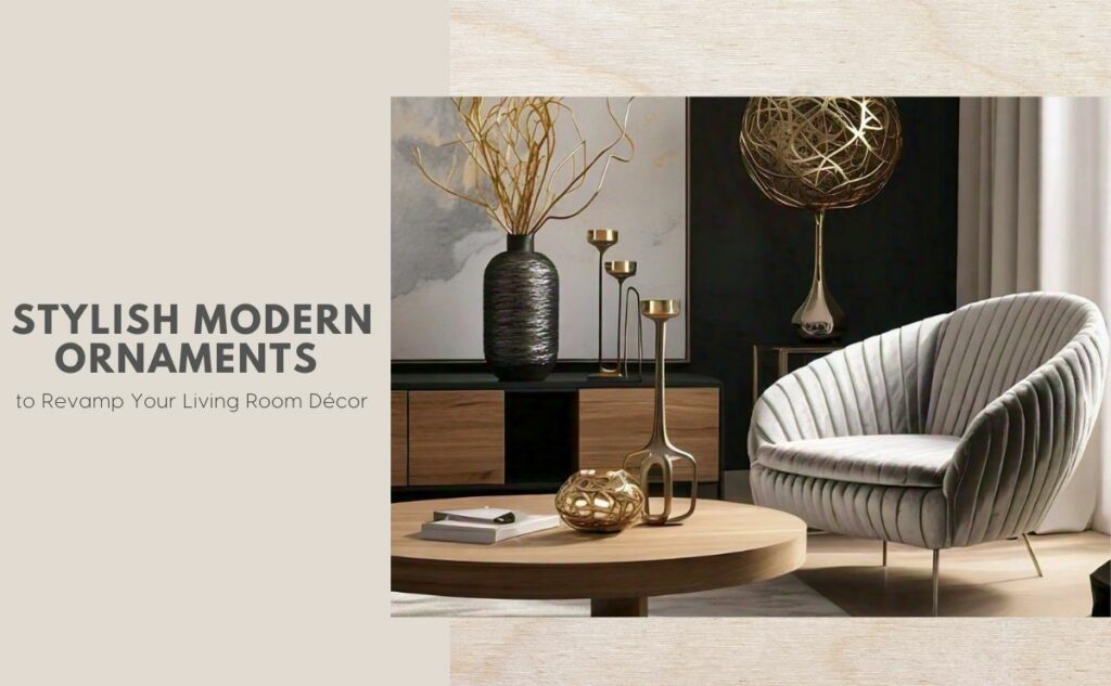 modern ornaments for living room